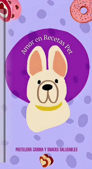 Recetario de Pastelería Canina Tomo 1